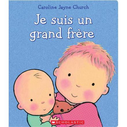 Livre - Je suis un grand frère - Livres - Boutique LeoLudo - Scholastic