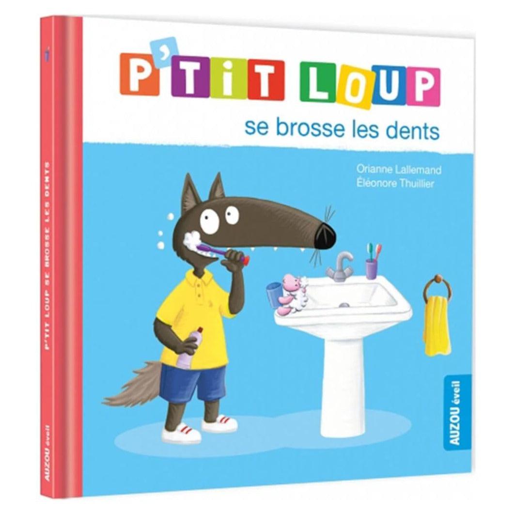 Livre - P'tit Loup se brosse les dents - Livres - Boutique LeoLudo - Auzou