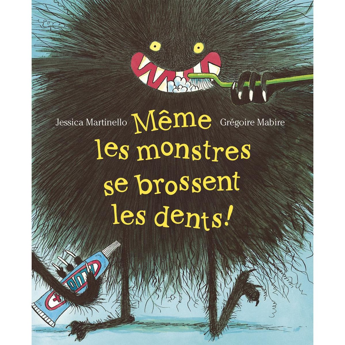Même les monstres se brossent les dents! - Livres - Boutique LeoLudo - Mijade