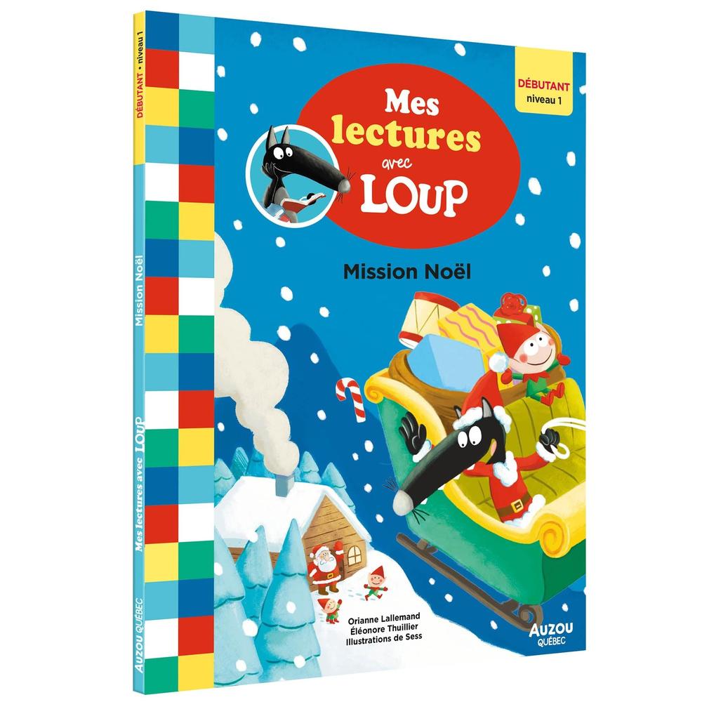 Mes lectures avec Loup: Mission Noël (niveau débutant) -Livres- Boutique LeoLudo-Auzou