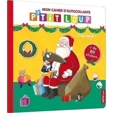 Mon cahier d'autocollants P’tit Loup: C'est Noël -Livres- Boutique LeoLudo-Auzou