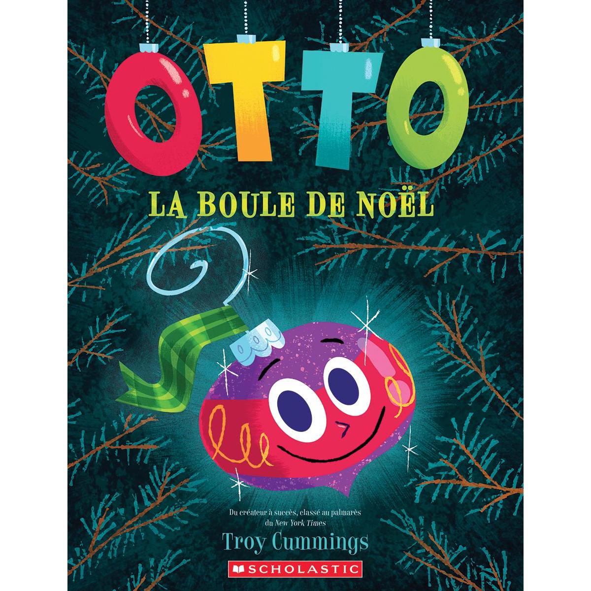 Otto, la boule de Noël -Livres- Boutique LeoLudo-Scholastic