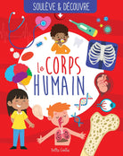 Soulève & découvre: Le corps humain - Livres - Boutique LeoLudo - Petits Génies