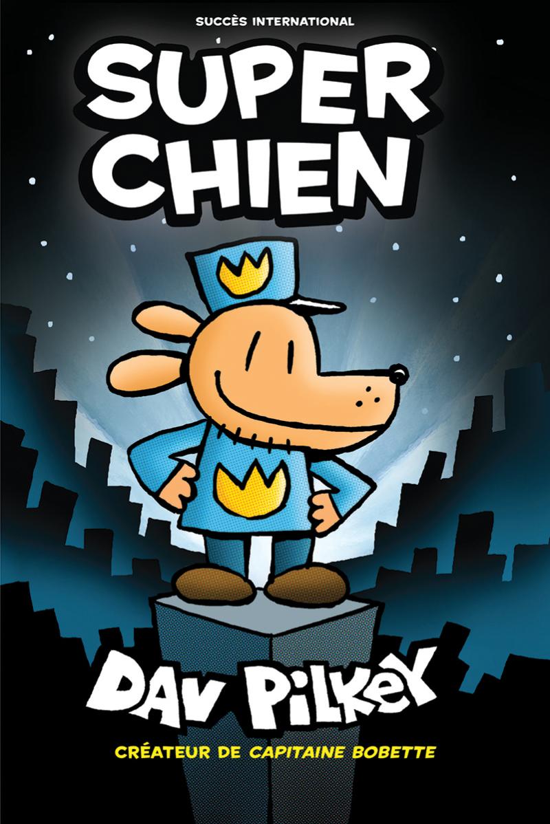 Super Chien -Livres- Boutique LeoLudo-Scholastic
