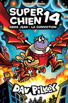 Super Chien : N° 14 - Gros Jean : la conviction? -Livres- Boutique LeoLudo-Scholastic