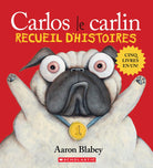 Carlos le carlin: Recueil d'histoires