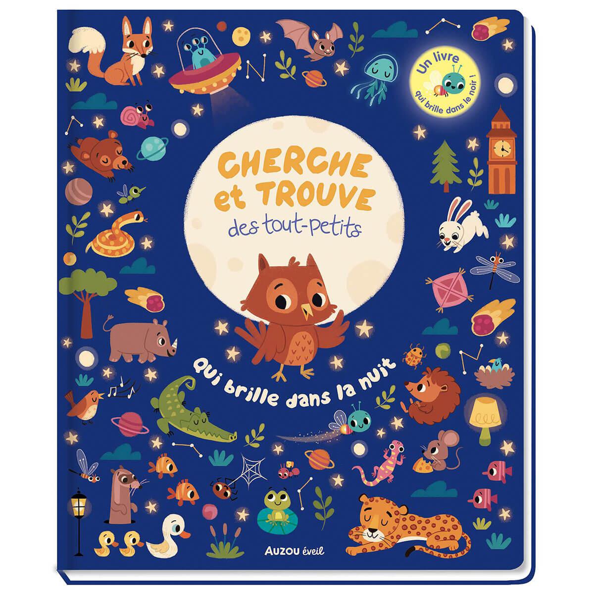 Cherche et trouve des tout - petits - Qui brille dans la nuit - Livres - Boutique LeoLudo - Auzou
