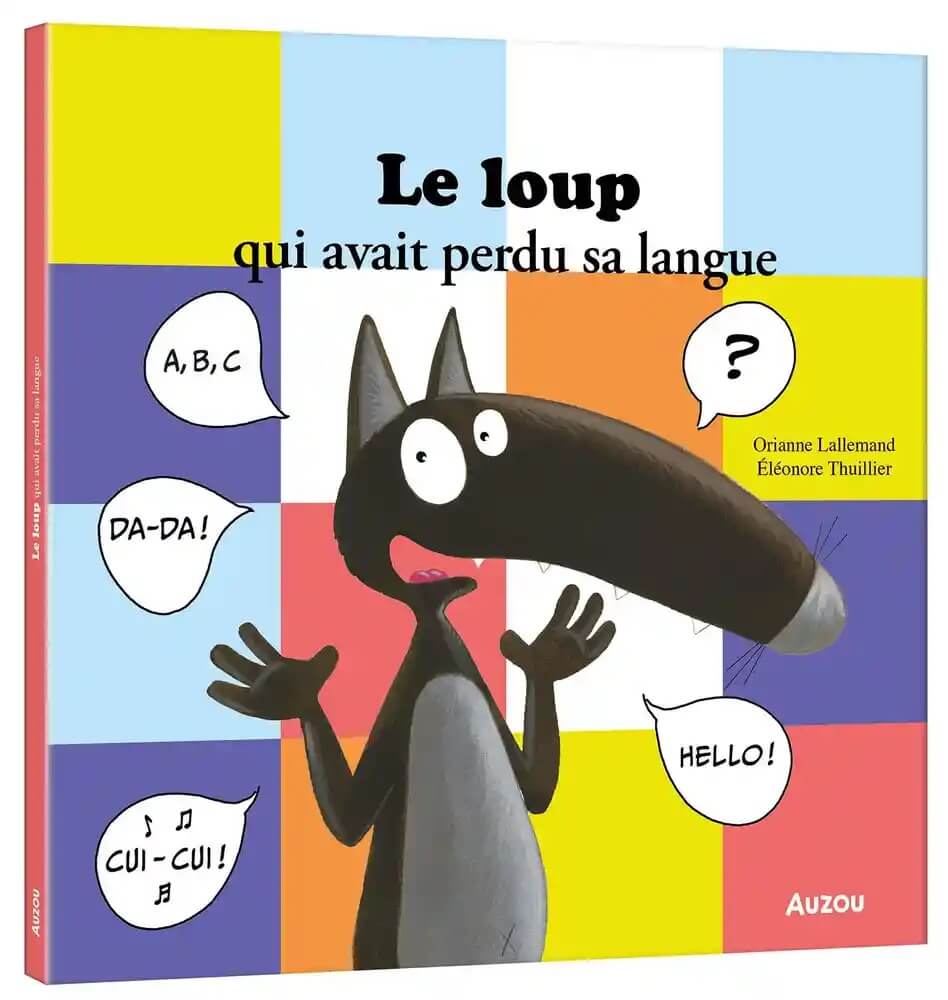 Le loup qui avait perdu sa langue - Livres - Boutique LeoLudo - Auzou