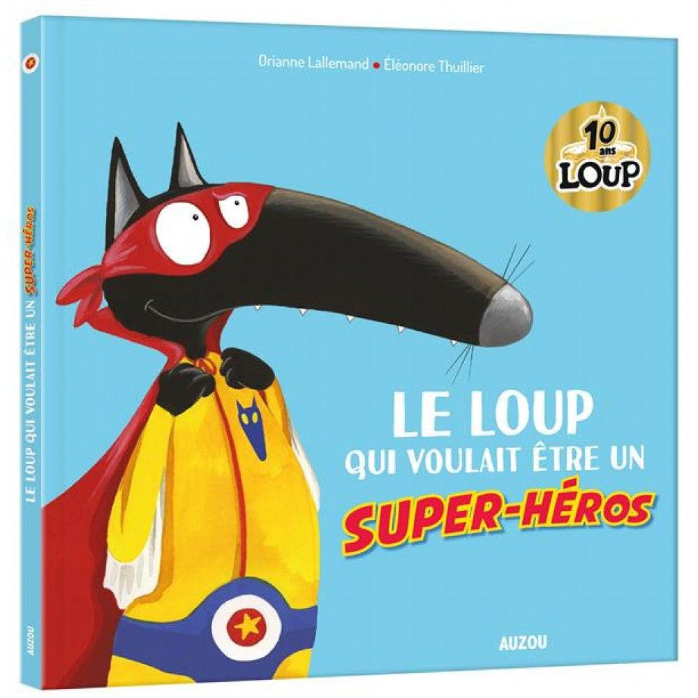 Le loup qui voulait être un super-héros-Livre-Auzou-Boutique LeoLudo