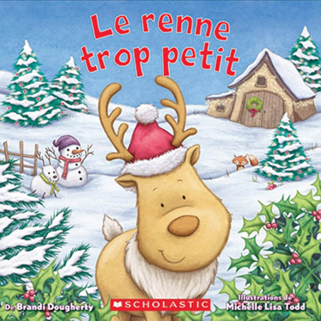 Le renne trop petit-Scholastic-Boutique LeoLudo