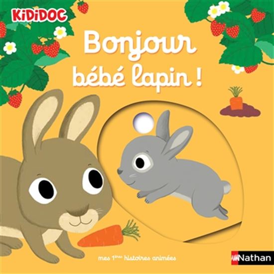Livre - Bonjour bébé lapin !-Livre-Nathan-Boutique LeoLudo