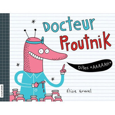 Livre- Docteur Proutnik! (Élise Gravel) de La courte échelle - Boutique LeoLudo