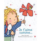 Livre - Je t'aime comme... - Livres - Boutique LeoLudo - Scholastic