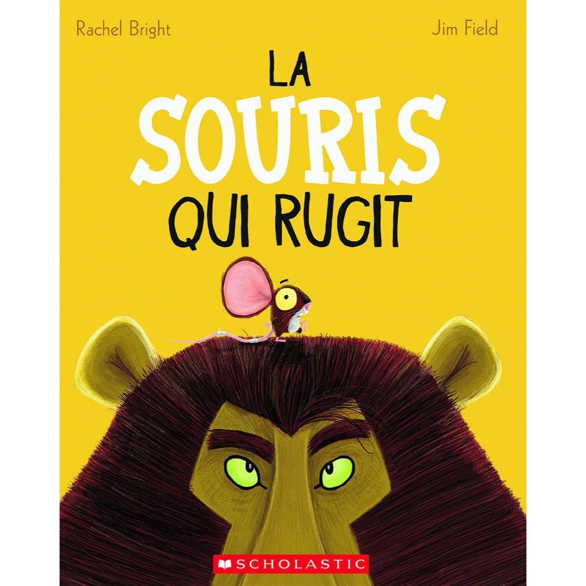 Livre - La souris qui rugit - Livres - Boutique LeoLudo - Scholastic
