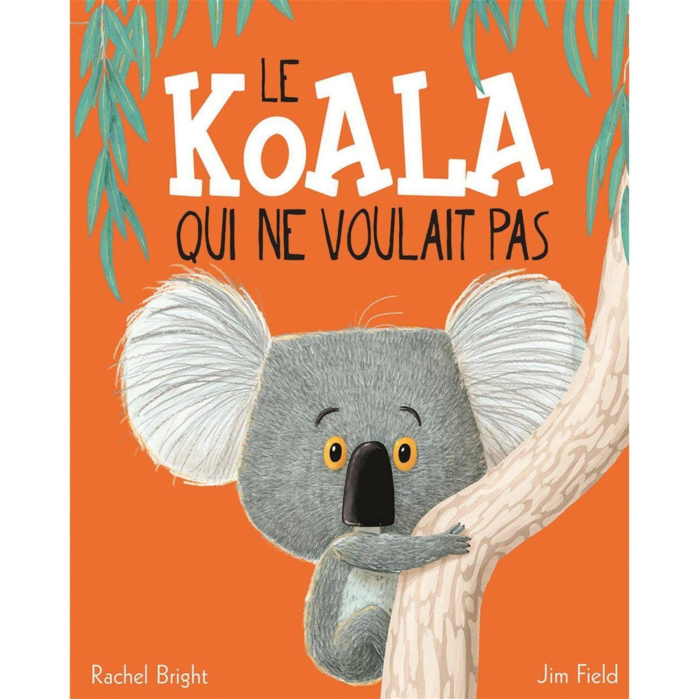 Livre - Le Koala qui ne voulait pas-Livre-Scholastic-Boutique LeoLudo