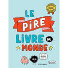 Livre - Le pire livre du monde (Élise Gravel)-Livre-Scholastic-Boutique LeoLudo