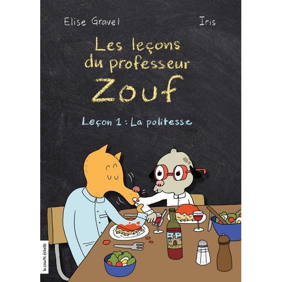 Livre- Le professeur Zouf (Élise Gravel) de La courte échelle - Boutique LeoLudo