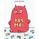 Livre - Pas moi (Élise Gravel)-Livre-Scholastic-Boutique LeoLudo