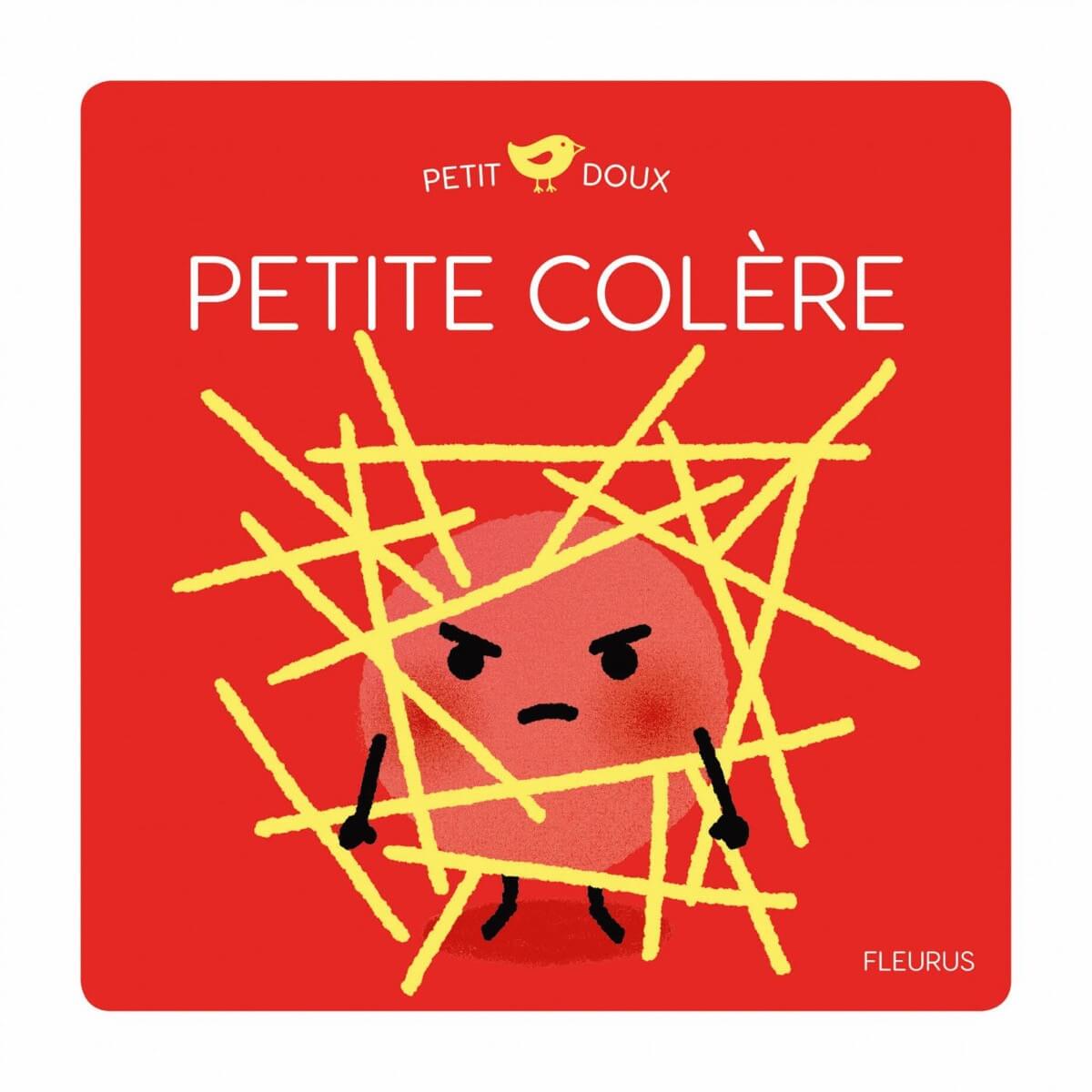 Livre - Petite colère - Livres - Boutique LeoLudo - Éditions Fleurus