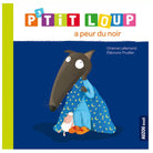 Livre - P'tit Loup a peur du noir - Livres - Boutique LeoLudo - Auzou