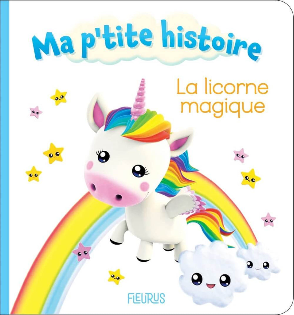 Ma p'tite histoire: La licorne magique-Éditions Fleurus-Boutique LeoLudo