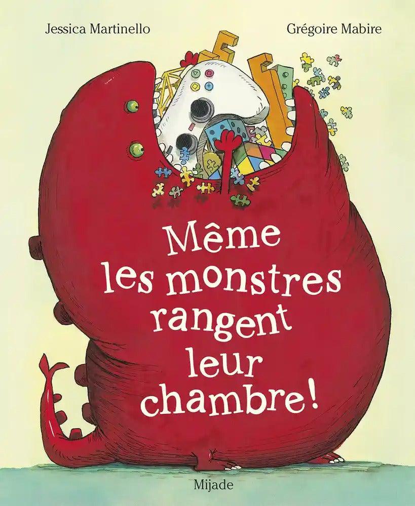 Même les monstres rangent leur chambre! - Livres - Boutique LeoLudo - Mijade