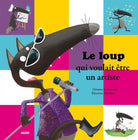 Mes grands albums - Le loup qui voulait être un artiste - Livres - Boutique LeoLudo - Auzou
