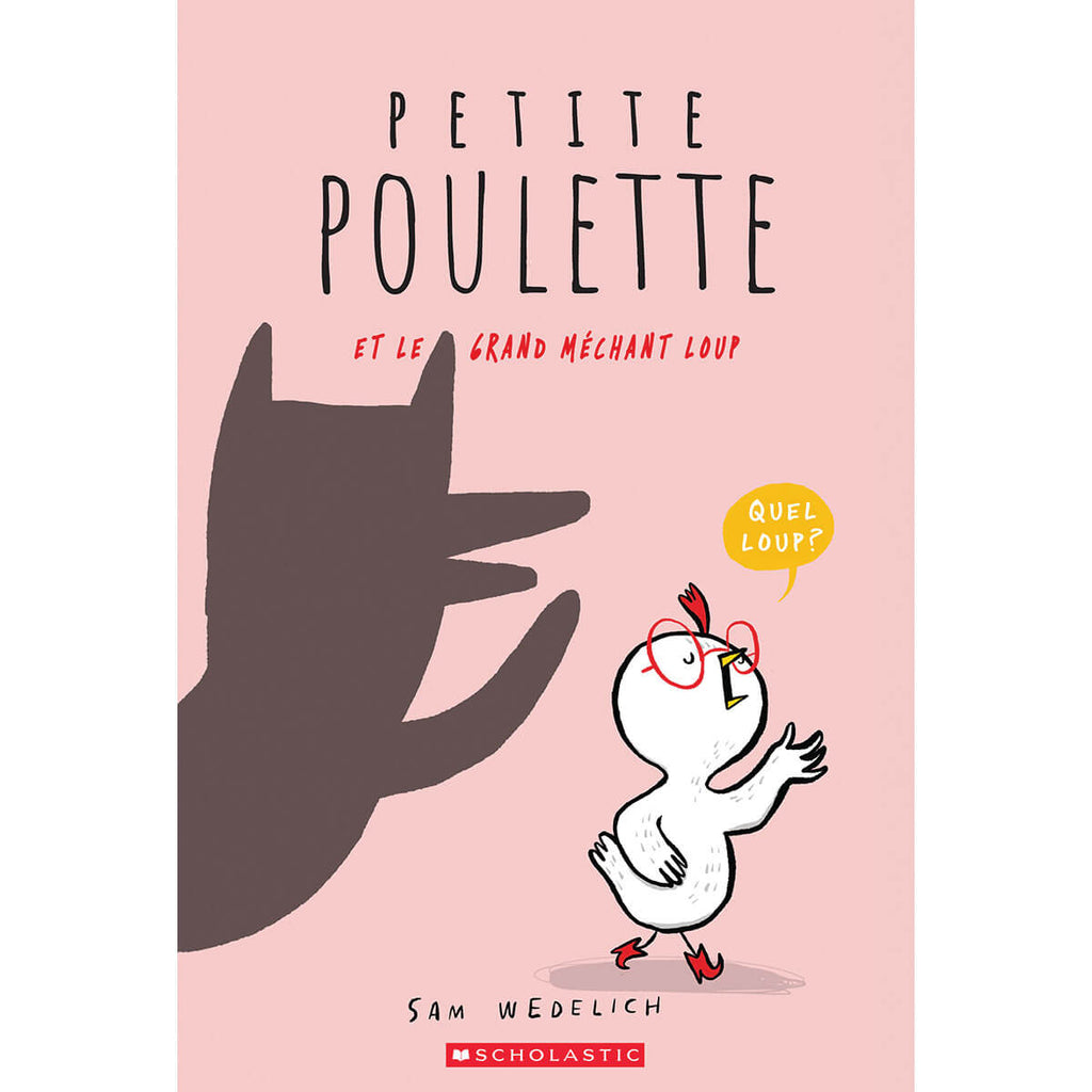 Petite Poulette et le grand méchant loup-Scholastic-Boutique LeoLudo