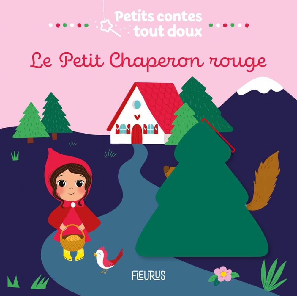 Petits contes tout doux: Le petit chaperon rouge-Éditions Fleurus-Boutique LeoLudo
