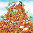 Trop de carottes !-Scholastic-Boutique LeoLudo